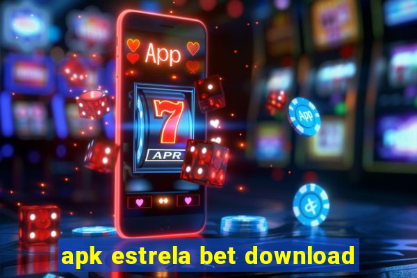 apk estrela bet download